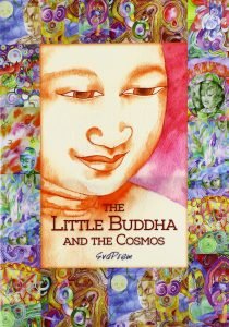 The Little Buddha and the Cosmos       